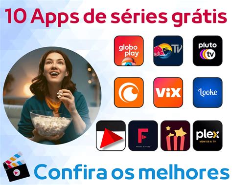 app de filmes e séries grátis|10 melhores aplicativos para assistir filmes e séries grátis no celular.